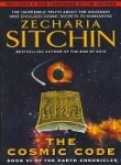 The Cosmic Code: Book VI of the Earth Chronicles