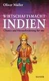 Wirtschaftsmacht Indien. Chance und Herausforderung f�r uns