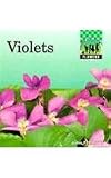 Violets (Checkerboard Science and Nature Library) by John F. Prevost