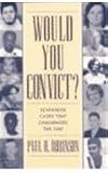 Would You Convict?