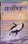 Hostage (Laurel Leaf Books)