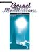 Book Gospel Meditations (Belwin Hymn)