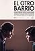 El Otro Barrio (The Other Side) [PAL/REGION 2 DVD. Import-Spain]