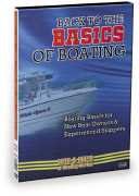 DVD Back to the Basics of Boating: Boating Basics for New Boat Owners & Experienced Skippers