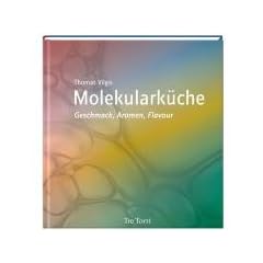 Molekulark�che - Geschmack, Aromen, Flavour