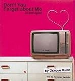 Don't You Forget About Me: A Novel