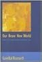 Our Brave New World
