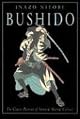 Bushido: Samurai Ethics and the Soul of Japan