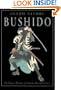 Bushido: The Classic Portrait of Samurai Martial Culture