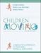 Books : Children Moving: A Reflective Approach to Teaching Physical Education with PowerWeb/OLC Bind-in Passcard and Moving Into the Future, 5TH EDITION