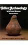 Tellico Archaeology Rev Ed: 12000 Uears Native American History