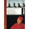 Der kleine Machiavelli: Handbuch der Macht f�r den allt�glichen Gebrauch