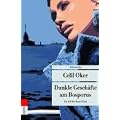 Dunkle Gesch�fte am Bosporus: Ein Fall f�r Remzi �nal