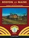 Books : Boston and Maine in Colour Volume 2: The Final Five Decades (B&M in Color, 2)