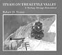 Steam on the Kettle Valley: A railway heritage remembered