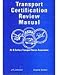 Books : Transport Certification Review Manual