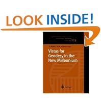 Vistas for Geodesy in the New Millennium (International Association of Geodesy Symposia) by Jozsef Adam and Klaus-Peter Schwarz