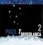 Paco Torreblanca Volume 2