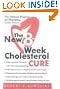 The 8-Week Cholesterol Cure: How to Lower Your Blood Cholesterol by Up to 40 Percent Without Drugs or Deprivation