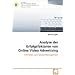 Analyse der Erfolgsfaktoren von Online Video Advertising: Schriften zum Media Management