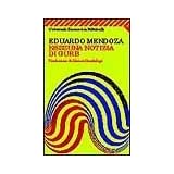 Nessuna notizia di Gurbdi Eduardo Mendoza