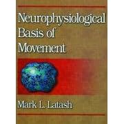 Neurophysiological Basis of Movement