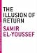 Books : The Illusion of Return (The Contemporary Art of the Novella)