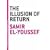 The Illusion of Return (Melville House Classics)