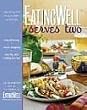 EatingWell Serves Two: 150 Healthy in a Hurry Suppers