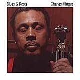 Blues and Roots [VINYL]