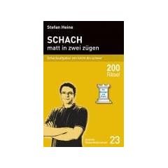 Schach - matt in zwei z�gen: Schachaufgaben von leicht bis schwer