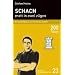 Schach - matt in zwei z�gen: Schachaufgaben von leicht bis schwer