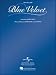 Books : Blue Velvet (Piano Vocal, Sheet Music)