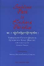 Sublime Path to Kechara Paradise: Vajrayogini's Eleven Yogas of Generation Stage Practice As Revealed by Glorious Naropa