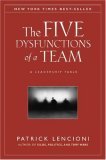 The Five Dysfunctions of a Team: A Leadership Fable