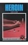 Heroin (Drug Abuse Prevention Library)