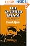 The Vanished Imam: Musa Al Sadr and the Shia of Lebanon