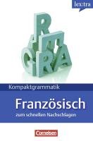 Cornelsen Verlag Lextra - Franz&ouml;sisch - Kompaktgrammatik: A1-B1 - Lernerhandbuch: Europ&auml;ischer Referenzrahmen: A1-B1