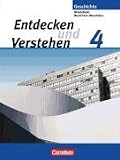 Entdecken und Verstehen 4. Schülerbuch. Realschule und Gesamtschule Nordrhein-Westfalen. Neubearbeitung- Von der Weimarer Republik bis zur Gegenwar by Cornelsen Verlag GmbH + C