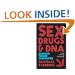 Sex Drugs and DNA: Science's Taboos Confronted