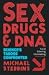 Sex
Drugs
and
DNA:
Science's
Taboos
Confronted