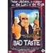 Bad Taste (import)