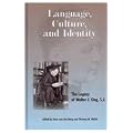 Language, Culture, and Identity: The Legacy of Walter J. Ong, S.j. (The Hampton Press Communication Series - Media Ecology)