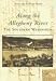Book Along  The  Allegheny  River:  The  Southern  Watershed   (PA)  (Postcard  History  Series)