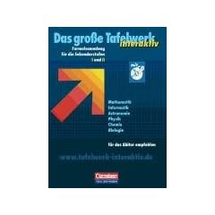 Das gro�e Tafelwerk interaktiv - �stliche Bundesl�nder und Berlin: Tafelwerk Mathematik, Informatik, Astronomie, Physik, Chemie, Biologie: Sch�lerbuch ... Unterricht in den Sekundarstufen I und II