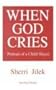 When God Cries: Portrait of a Child Slayer