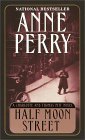 Half Moon Street [UNABRIDGED CD] (Audiobook) (The Charlotte and Thomas Pitt mystery series, Book 20)