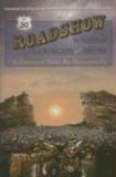 Roadshow: Landscape With Drums: A Concert Tour by Motorcycle