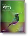 The Art of SEO: Mastering Search Engine Optimization (Theory in Practice) 1st (first) edition