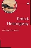The Sun Also Rises Publisher: Scribner